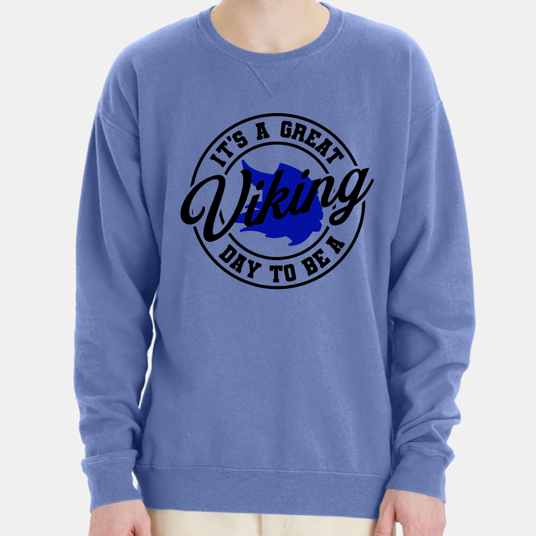 Great Day to be a Viking - Crew Sweatshirt