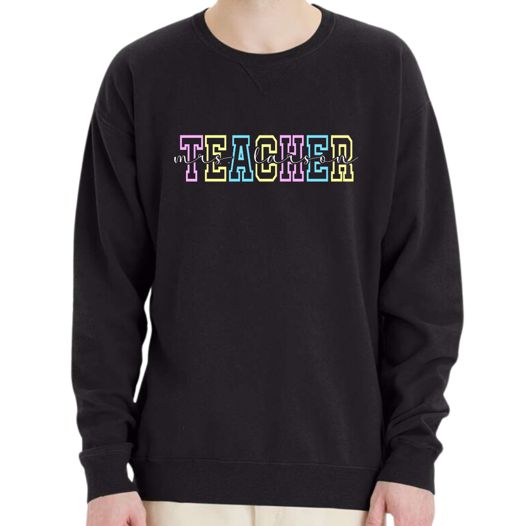 Teacher (customizable name) - Crew Sweatshirt