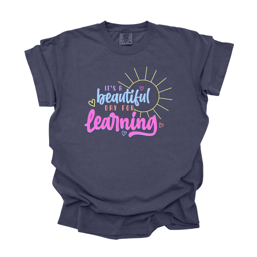 Beautiful Day for Learning - Tee