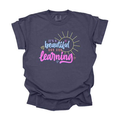 Beautiful Day for Learning - Tee