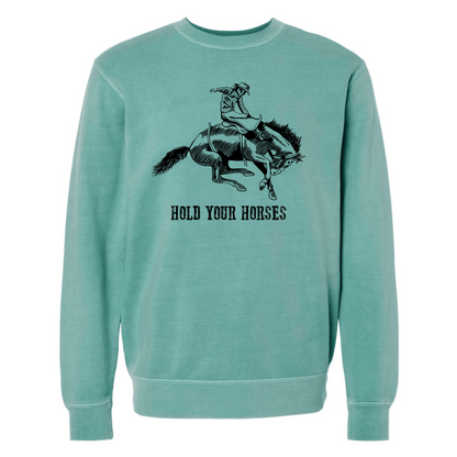 Hold Your Horses Crewneck Sweatshirt