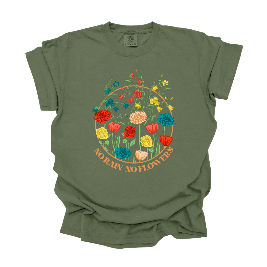 No Rain, No Flowers - Tee