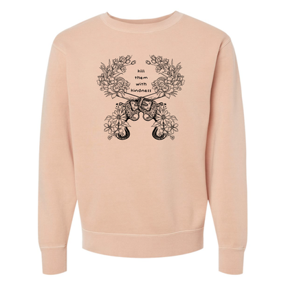 Kill Them With Kindness - Crew Sweatshirt