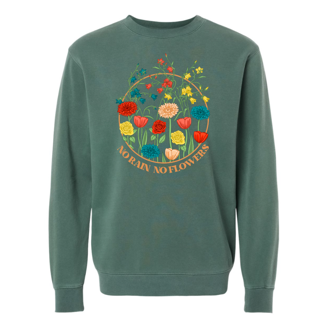 No Rain, No Flowers - Crew Sweatshirt