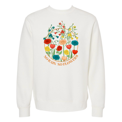 No Rain, No Flowers - Crew Sweatshirt