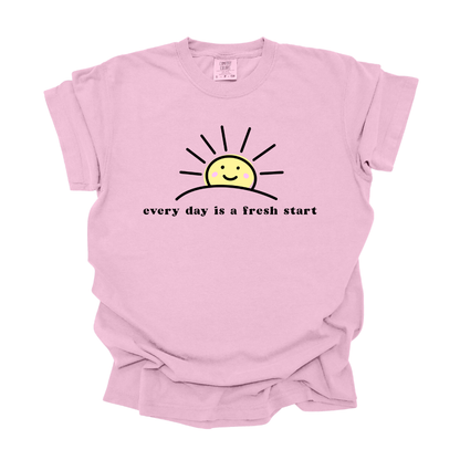 Every Day is a Fresh Start - Tee