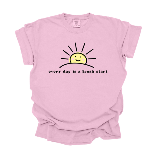 Every Day is a Fresh Start - Tee