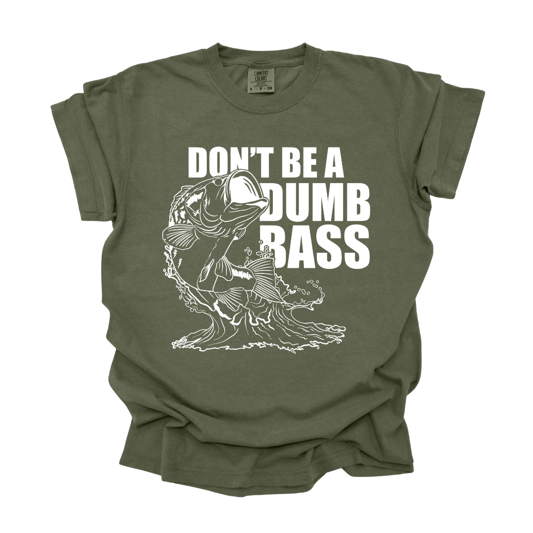 Don't be a Dumb Bass - Tee