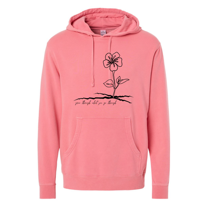 Grow Thru What You Go Thru - Hooded Sweatshirt