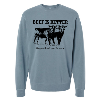 Beef is Better Crewneck Sweatshirt