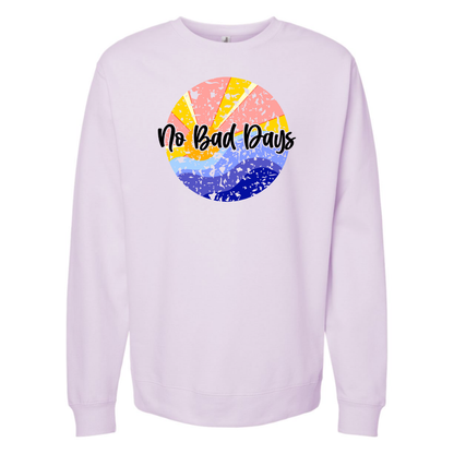 No Bad Days - Crew Sweatshirt
