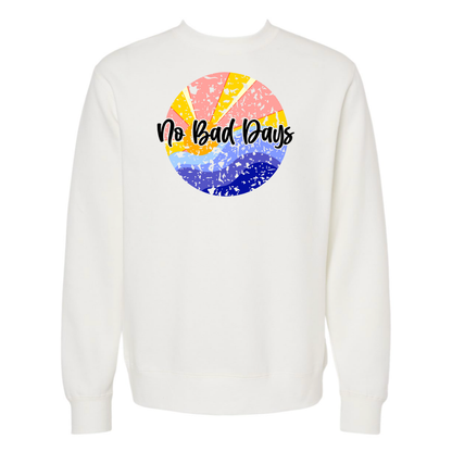 No Bad Days - Crew Sweatshirt