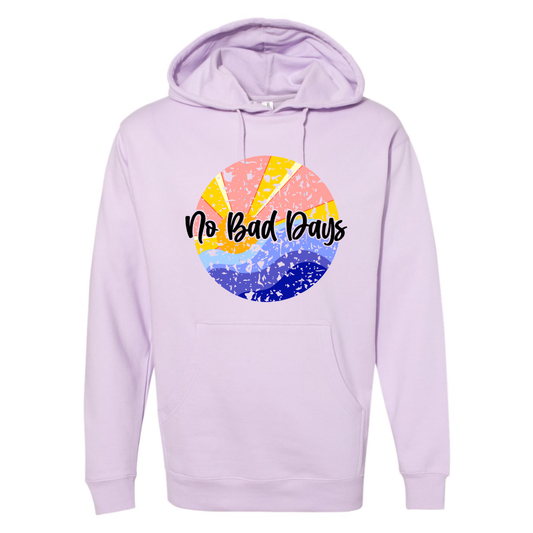 No Bad Days  - Hooded Sweatshirt