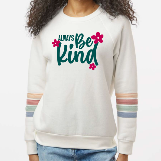 Always Be Kind - Women's Striped Crew Sweatshirt