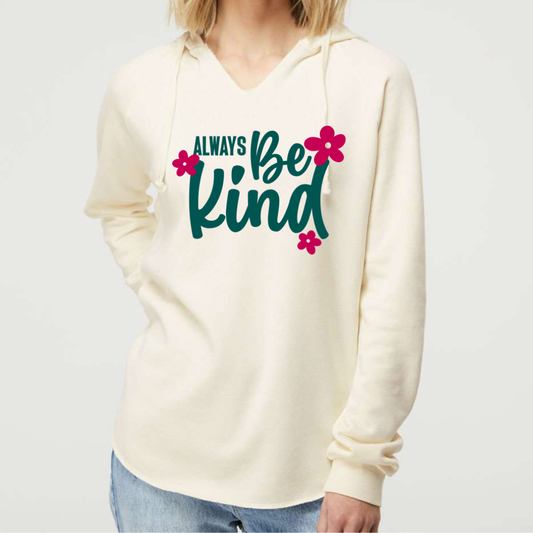 Always Be Kind - Women's Hooded Sweatshirt