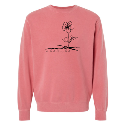 Grow Thru What You Go Thru - Crew Sweatshirt