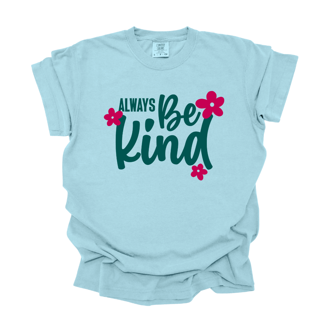 Always Be Kind - Adult Tee