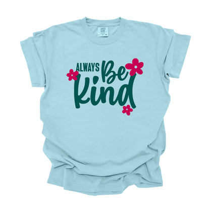 Always Be Kind - Adult Tee