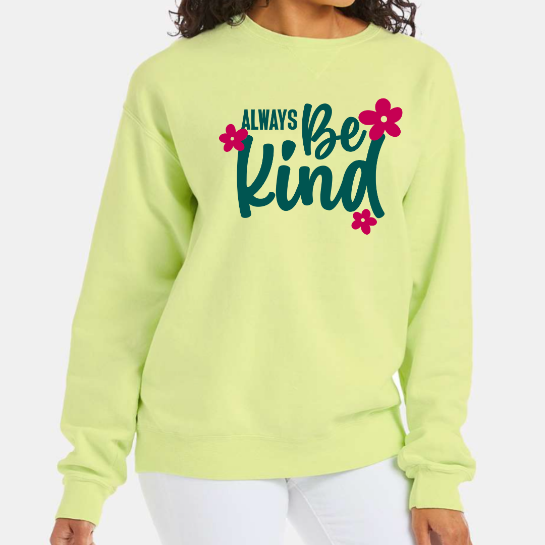 Always Be Kind - Crew Sweatshirt