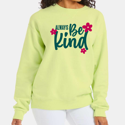 Always Be Kind - Crew Sweatshirt