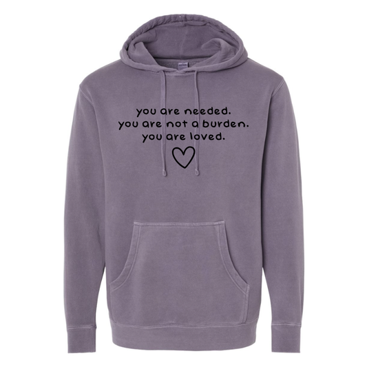 You Are Needed - Hooded Sweatshirt