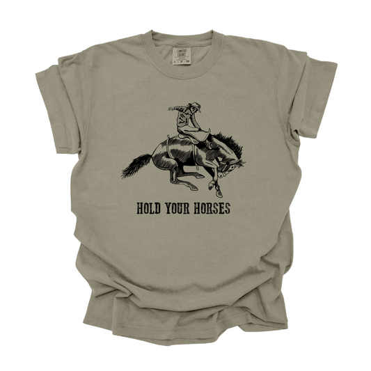 Hold Your Horses Tee