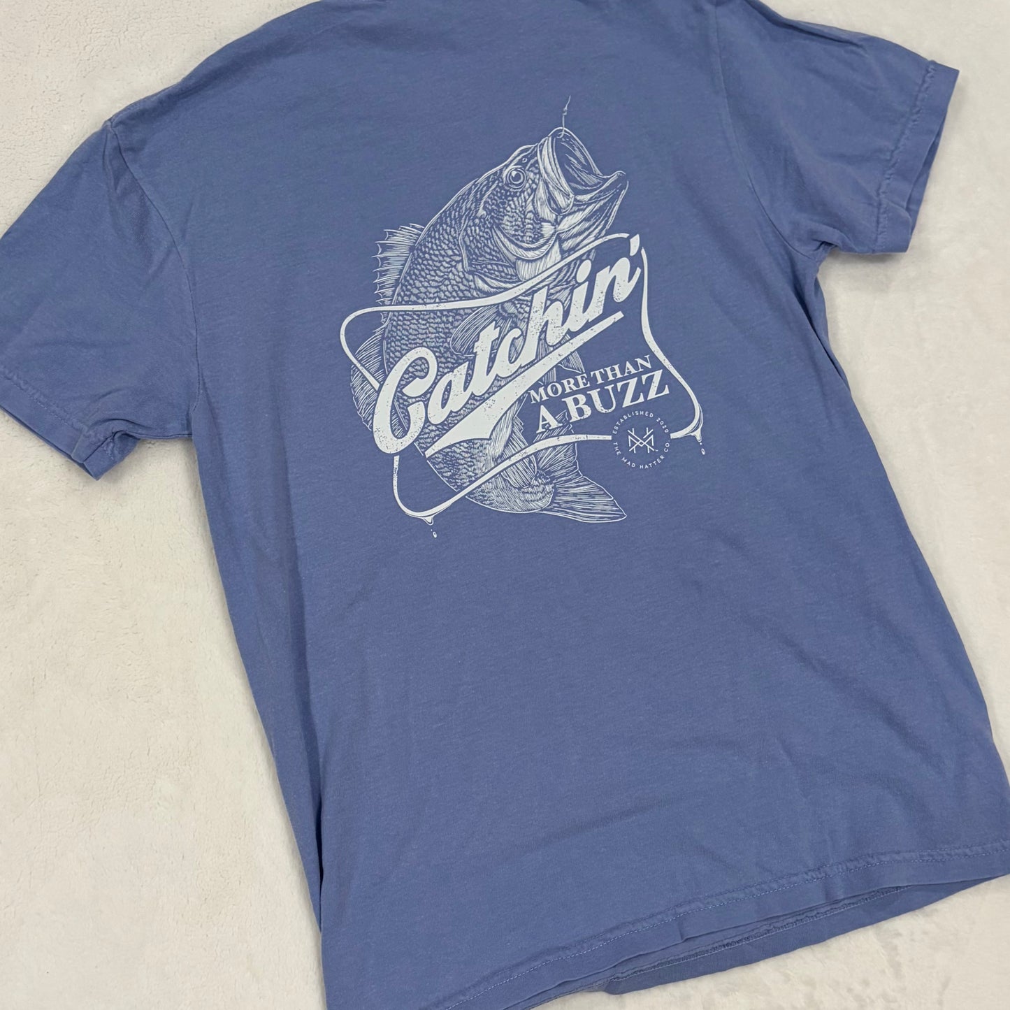Catchin' More Than a Buzz T-Shirt