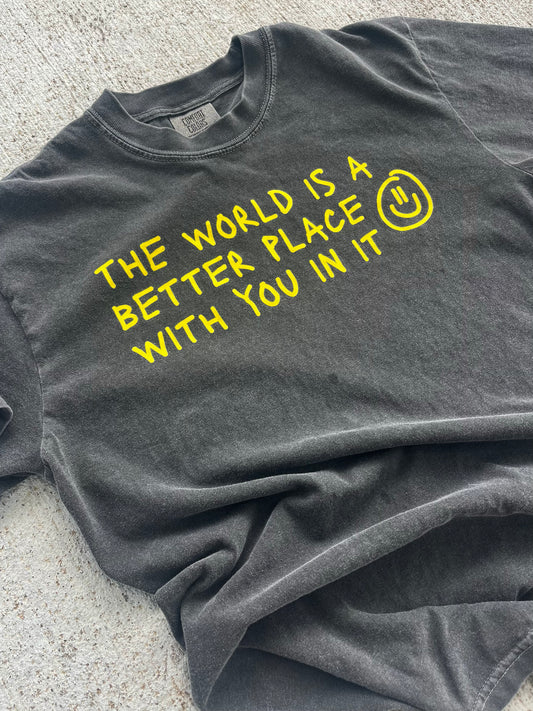 the world is better with u - dark grey tee