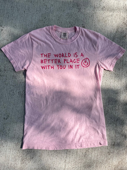 the world is better with u - pink tee