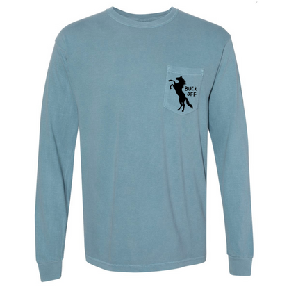 Buck Off - Long Sleeve Pocket Shirt