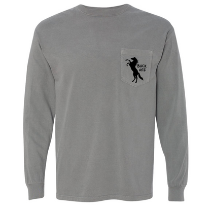 Buck Off - Long Sleeve Pocket Shirt