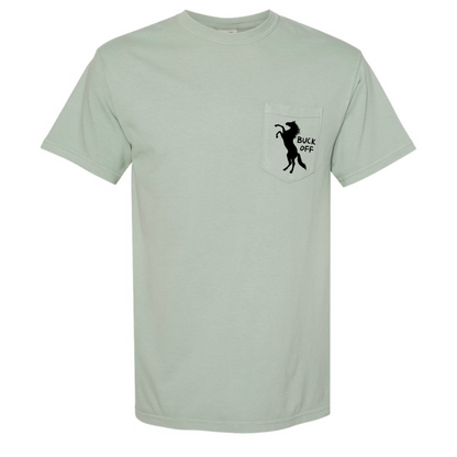Buck Off - Pocket Tee