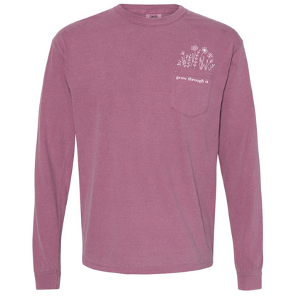 Grow Through It - Pocket Long Sleeve Shirt
