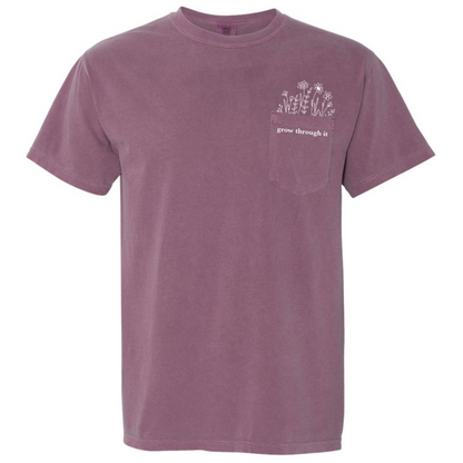 Grow Through It - Pocket Tee